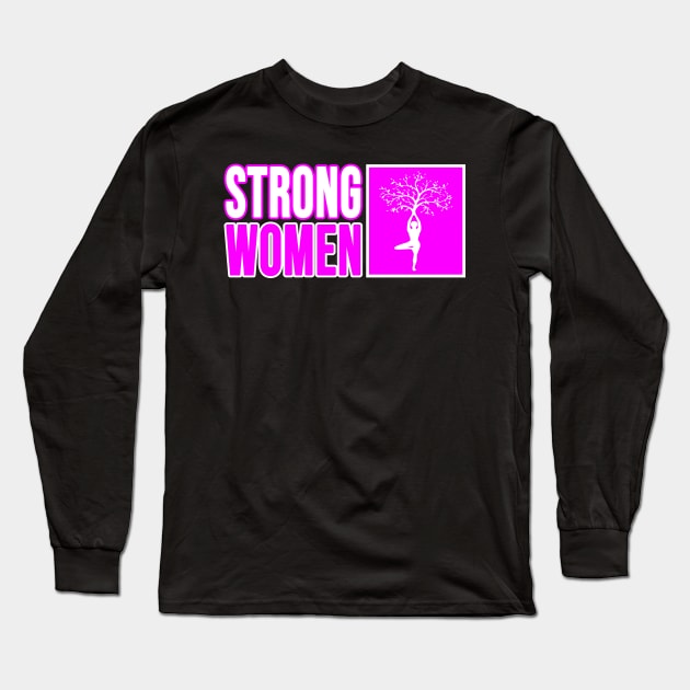 Strong Women, Girls Rule The World, Woman Rights Long Sleeve T-Shirt by Jakavonis